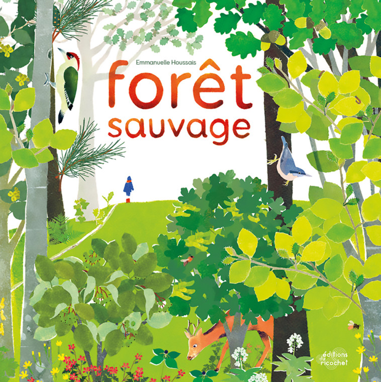 FORET SAUVAGE - HOUSSAIS EMMANUELLE - RICOCHET