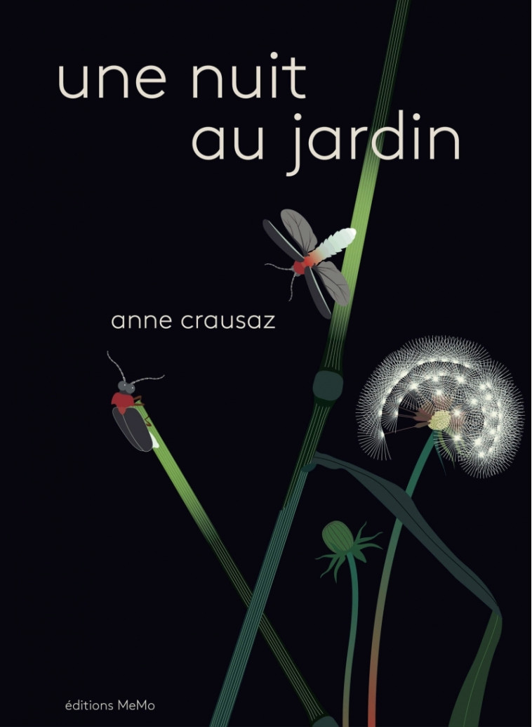 UNE NUIT AU JARDIN - CRAUSAZ ANNE - MEMO