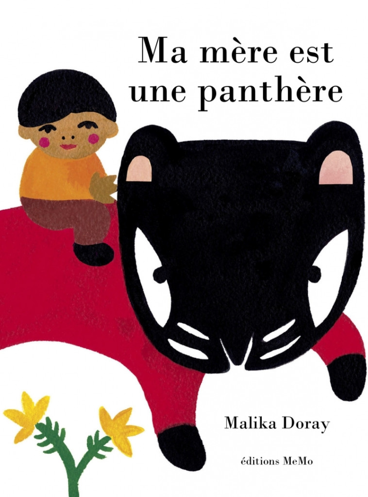 MA MERE EST UNE PANTHERE - DORAY MALIKA - MEMO