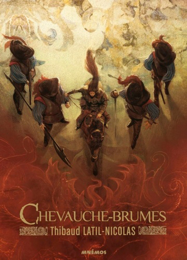 CHEVAUCHE-BRUMES - LATIL-NICOLAS T. - MNEMOS