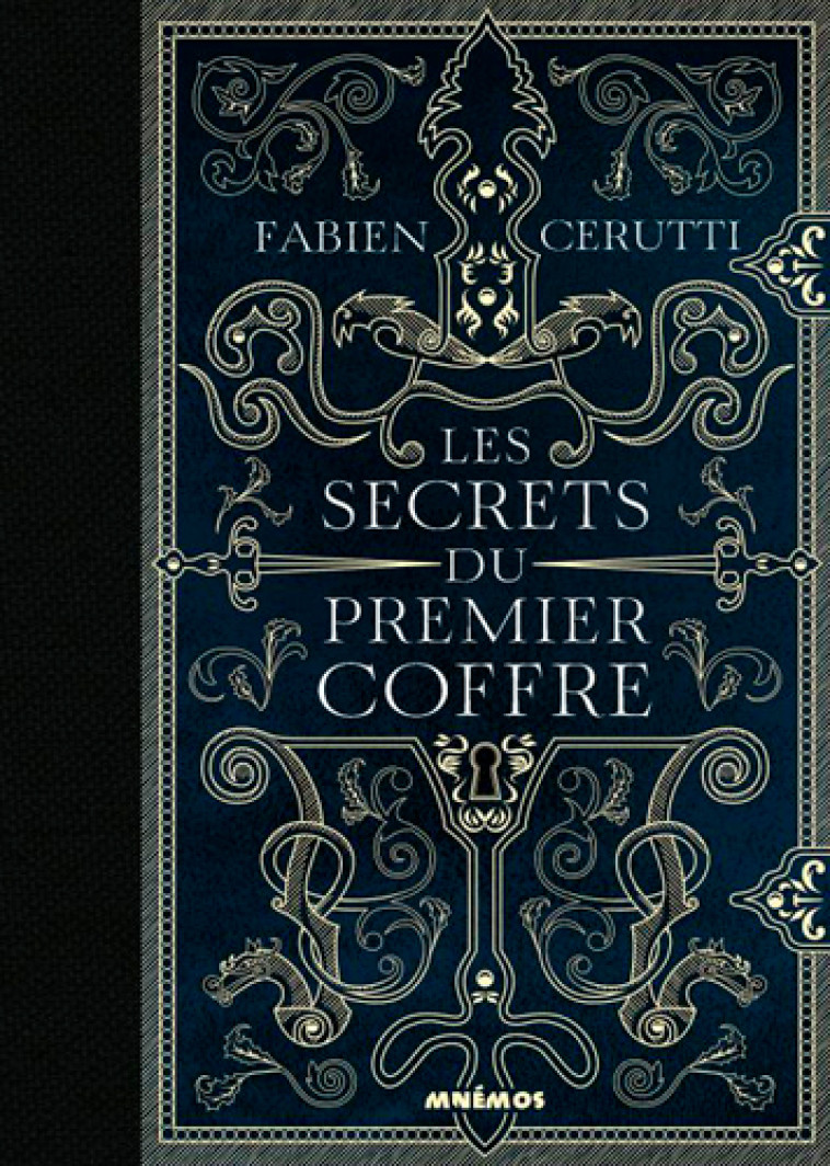 LES SECRETS DU PREMIER COFFRE - CERUTTI FABIEN - MNEMOS