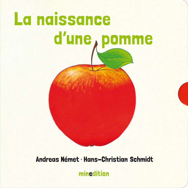 NAISSANCE D'UNE POMME - NEMET ANDREAS - MINEDITION