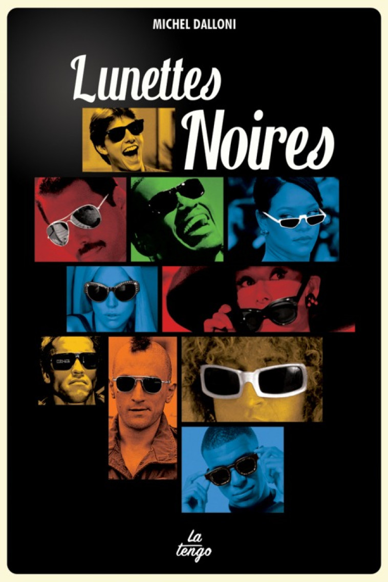 LUNETTES NOIRES - DALLONI MICHEL - TENGO