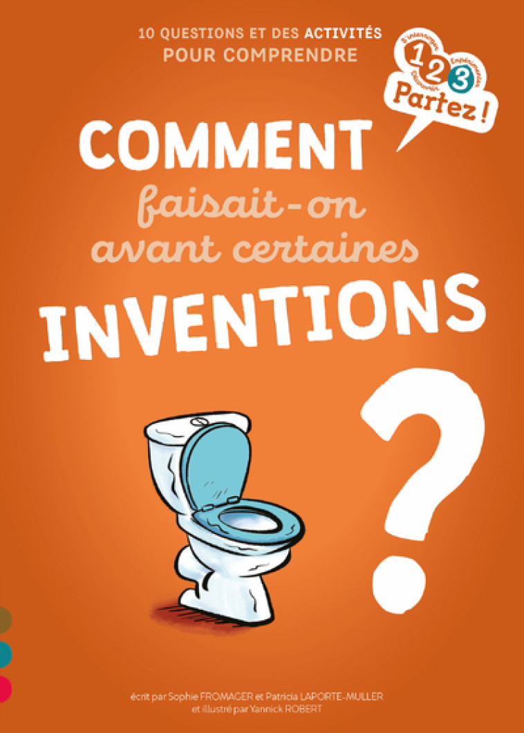 COMMENT FAISAIT-ON AVANT CERTAINES INVENTIONS ? - FROMAGER/ROBERT - GULF STREAM