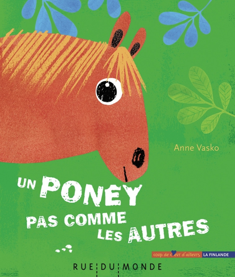 UN PONEY PAS COMME LES AUTRES - VASKO - RUE DU MONDE