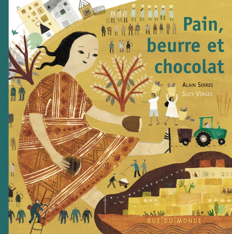 PAIN, BEURRE ET CHOCOLAT ! - SERRES/VERGEZ - RUE DU MONDE