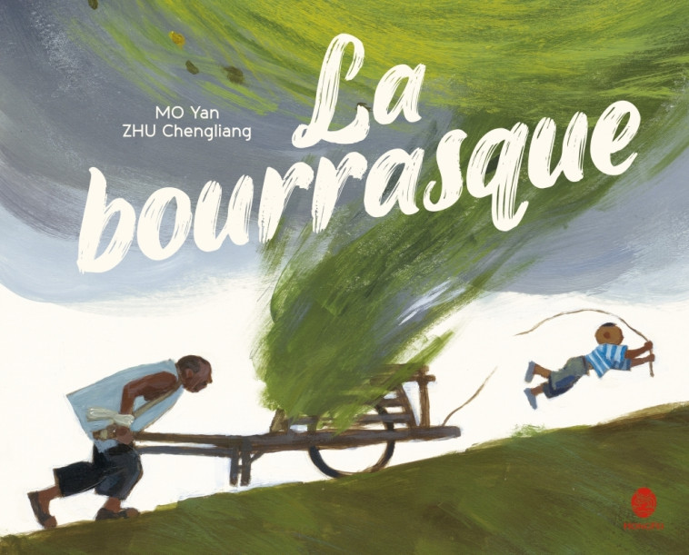 LA BOURRASQUE - MO YAN/ZHU/YEH - HONGFEI