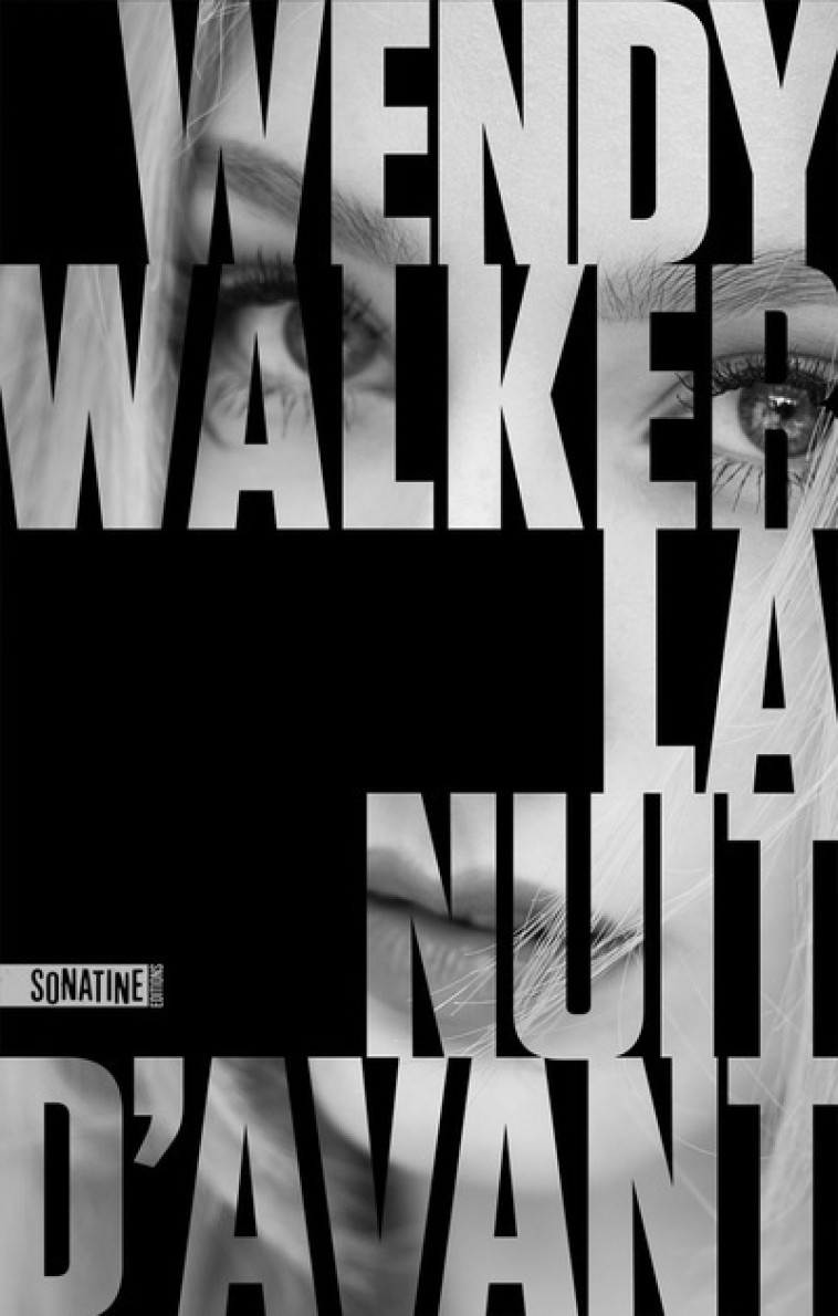 LA NUIT D'AVANT - WALKER WENDY - SONATINE