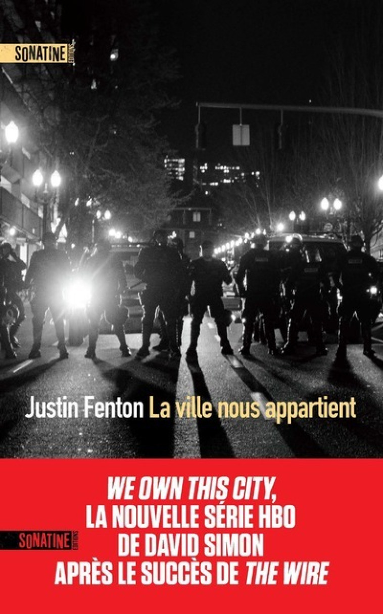 LA VILLE NOUS APPARTIENT - FENTON JUSTIN - SONATINE