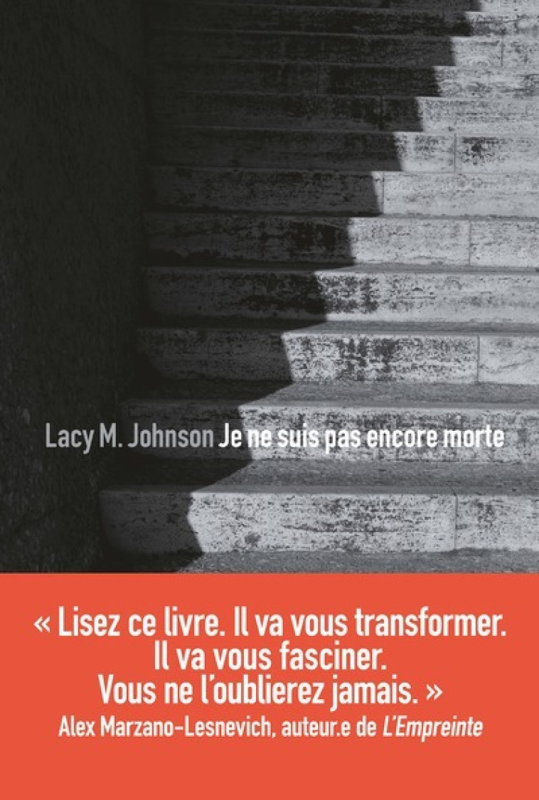 JE NE SUIS PAS ENCORE MORTE - JOHNSON LACY M. - SONATINE