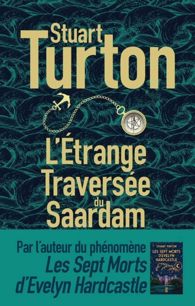 L'ETRANGE TRAVERSEE DU SAARDAM - TURTON STUART - SONATINE