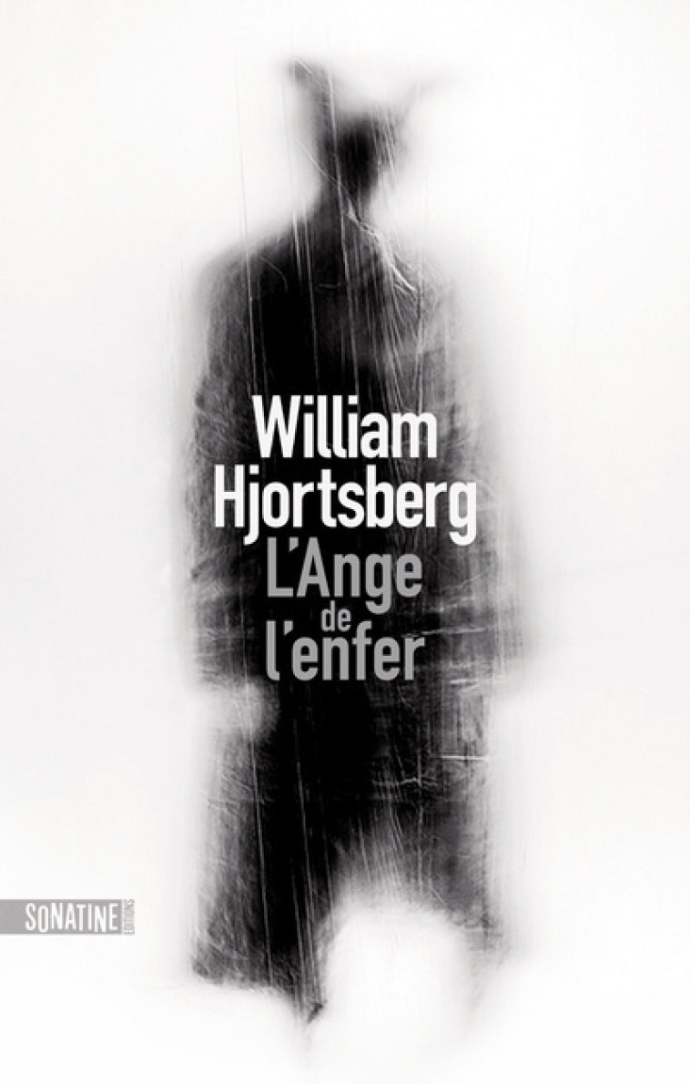 L'ANGE DE L'ENFER - HJORTSBERG WILLIAM - SONATINE