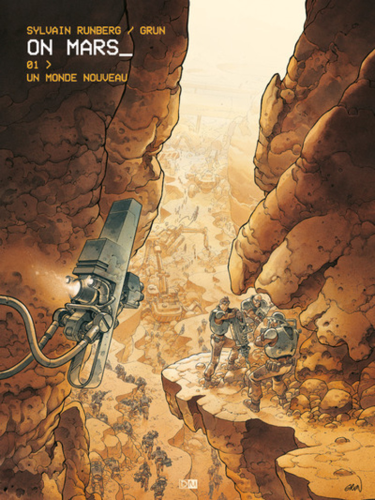 ON MARS - TOME 1 UN MONDE NOUVEAU - RUNBERG/GRUN - DANIEL MAGHEN