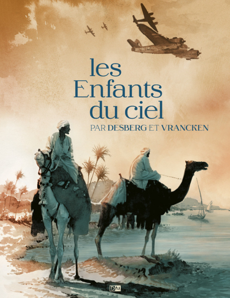 LES ENFANTS DU CIEL - DESBERG/VRANCKEN - DANIEL MAGHEN