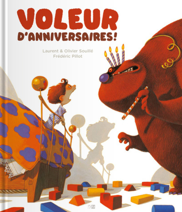 VOLEUR D'ANNIVERSAIRES ! - SOUILLE/PILLOT - DANIEL MAGHEN