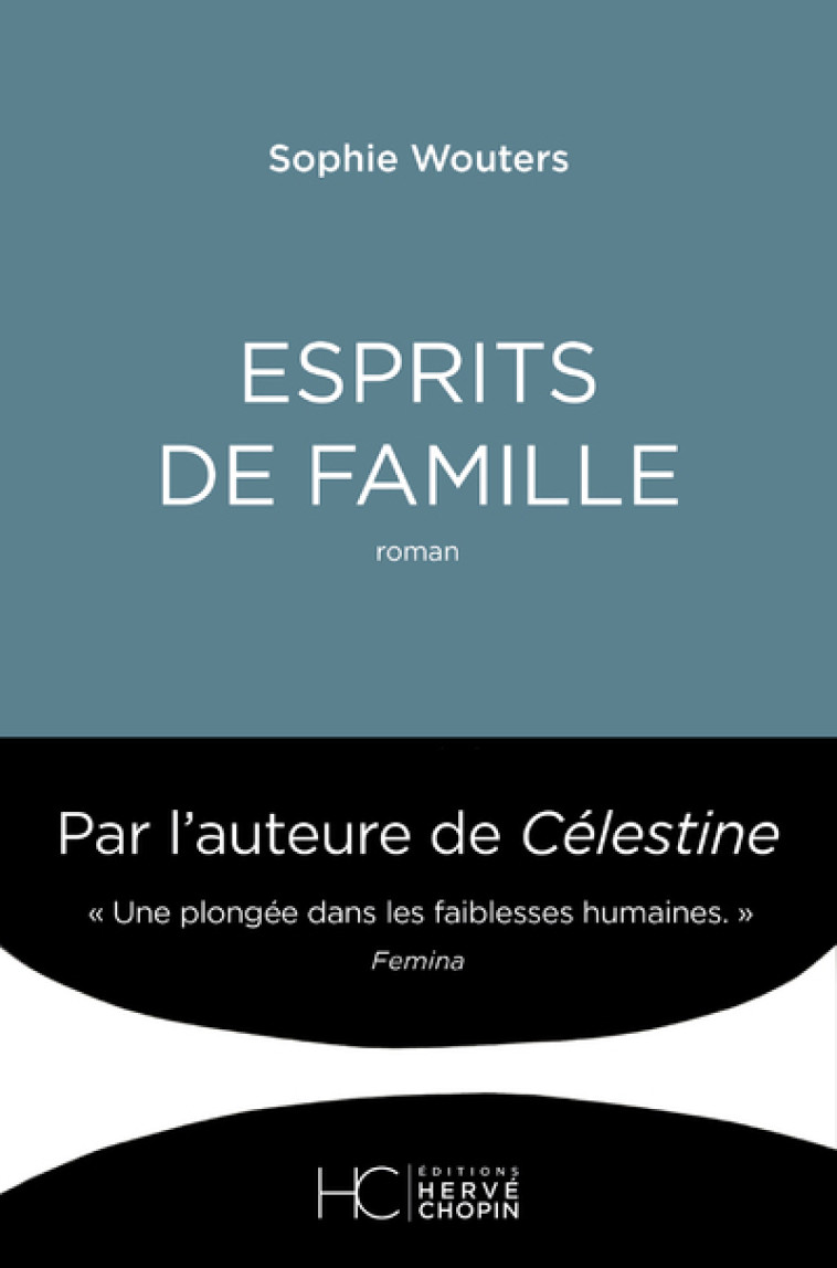 ESPRITS DE FAMILLE - WOUTERS SOPHIE - HERVE CHOPIN ED