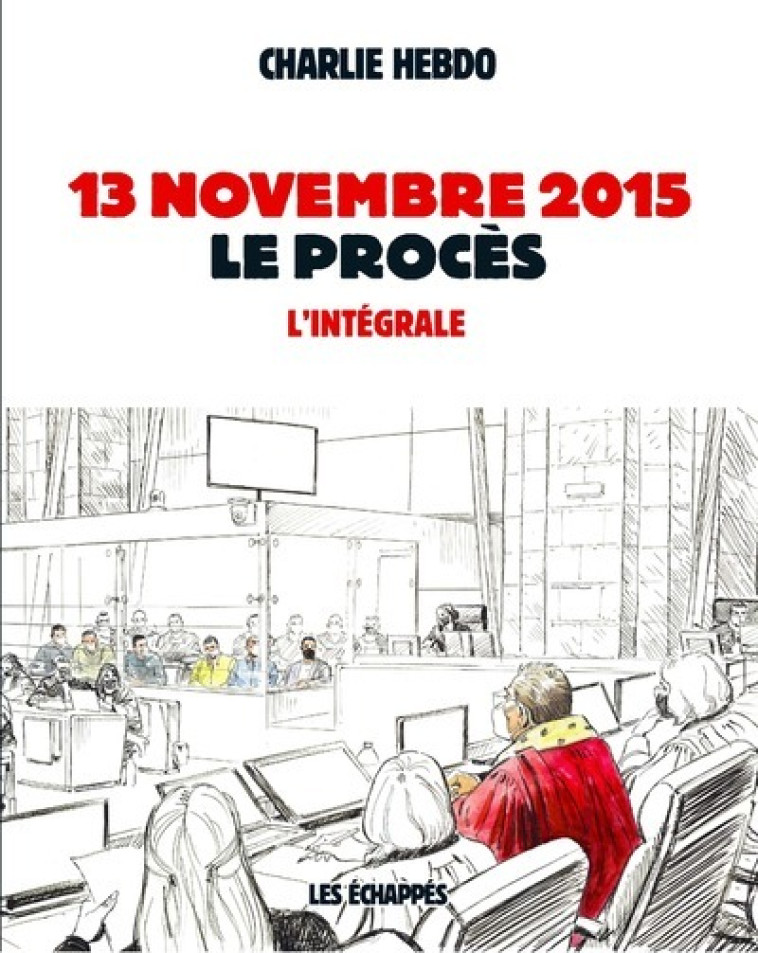 13 NOVEMBRE 2015 - LE PROCES - CASTER/REDAUD/ROUGE - ECHAPPES