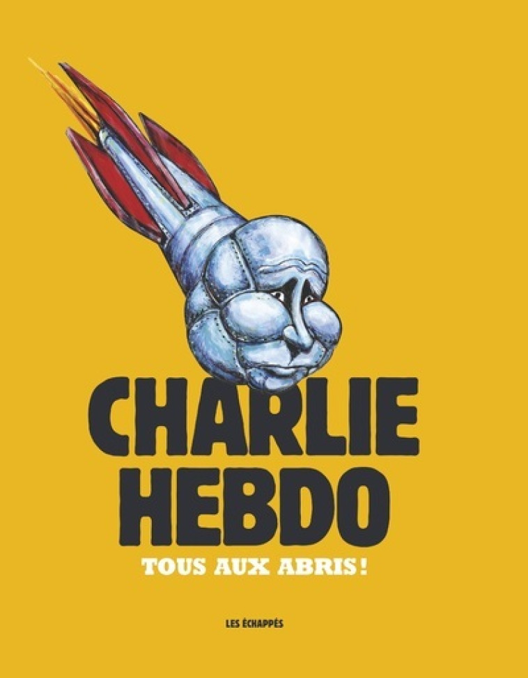 ANNUEL CHARLIE HEBDO 2022 - COLLECTIF - ECHAPPES