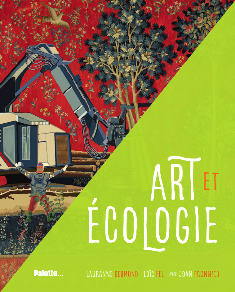 ART ET ECOLOGIE - GERMOND/FEL/PRONNIER - PALETTE