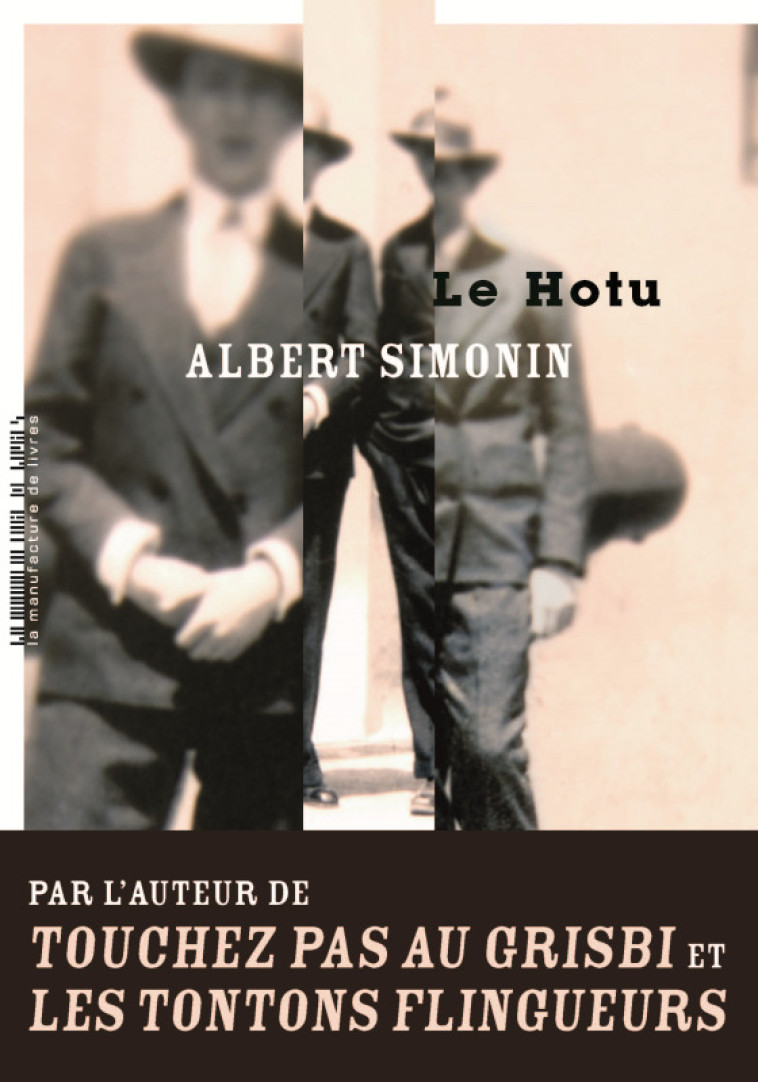 LE HOTU - SIMONIN ALBERT - MANUFACTURE LIV