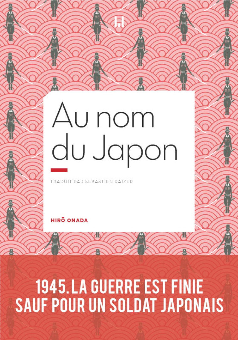 AU NOM DU JAPON - ONODA HIRO - MANUFACTURE LIV