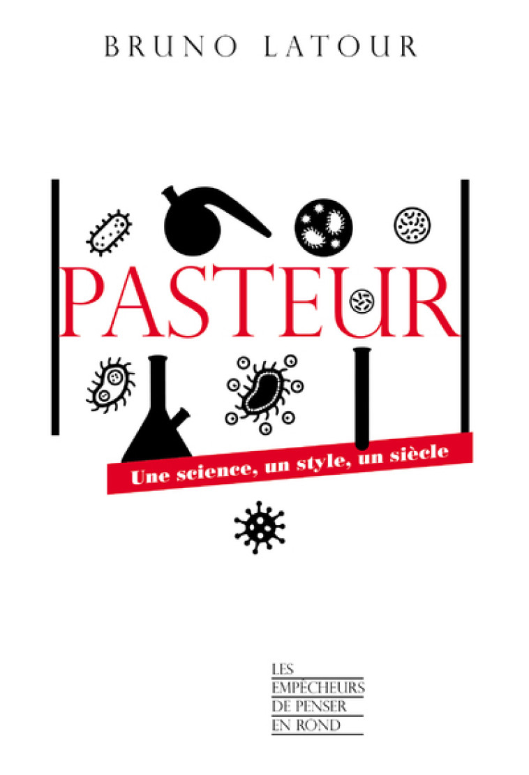 PASTEUR - LATOUR BRUNO - EMPECHEURS