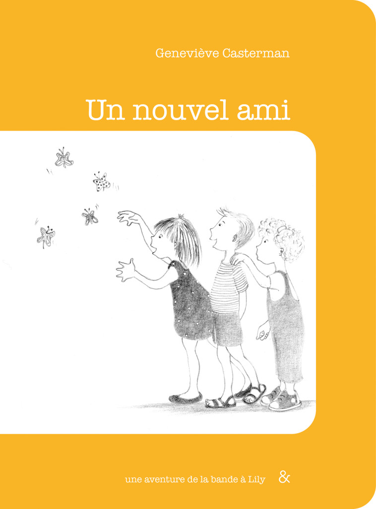 UN NOUVEL AMI - CASTERMAN GENEVIEVE - ESPERLUETE