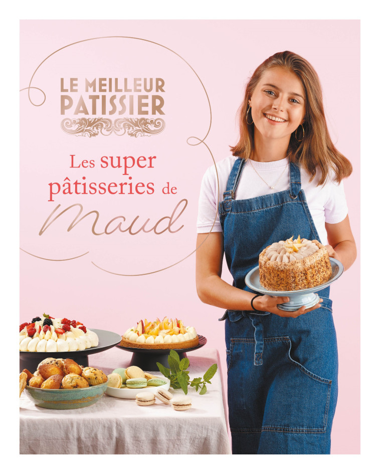 LE MEILLEUR PATISSIER SAISON 10 - XXX - M6