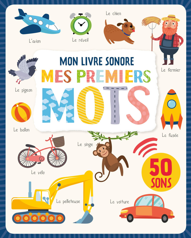 MON LIVRE SONORE - MES PREMIERS MOTS - COLLECTIF - 1 2 3 SOLEIL