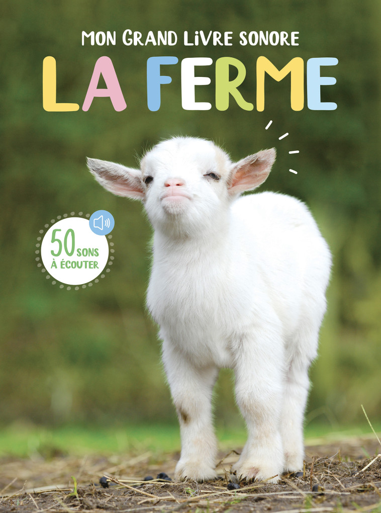 MON GRAND LIVRE SONORE - LA FERME - ATELIER CLORO - 1 2 3 SOLEIL