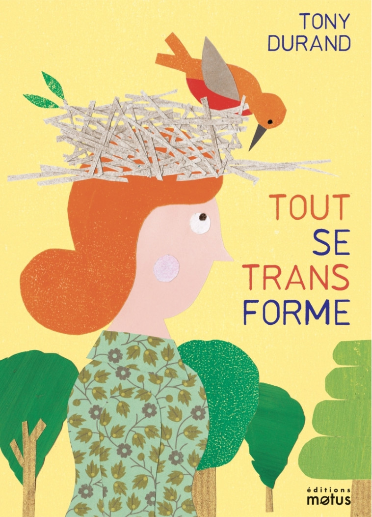 TOUT SE TRANSFORME - DURAND - MOTUS