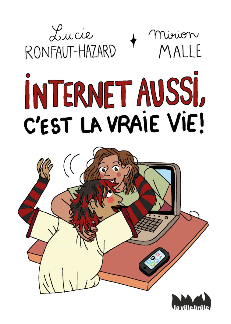 INTERNET AUSSI C'EST LA VRAIE VIE - RONFAUT/MALLE - VILLE BRULE