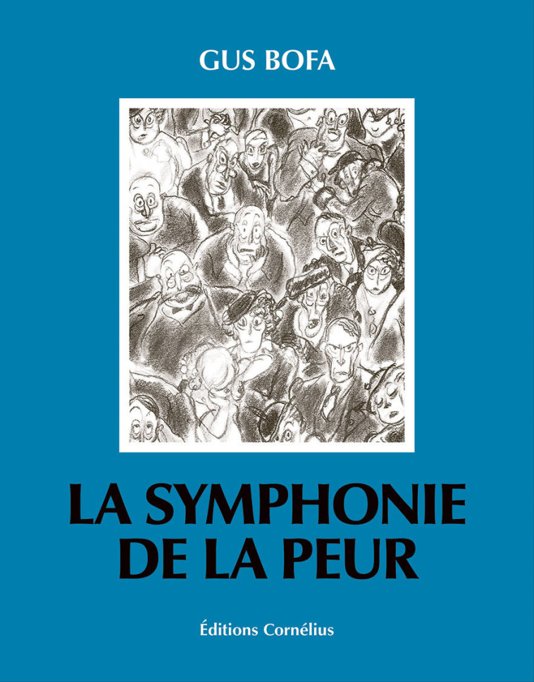 LA SYMPHONIE DE LA PEUR - BOFA GUS - CORNELIUS