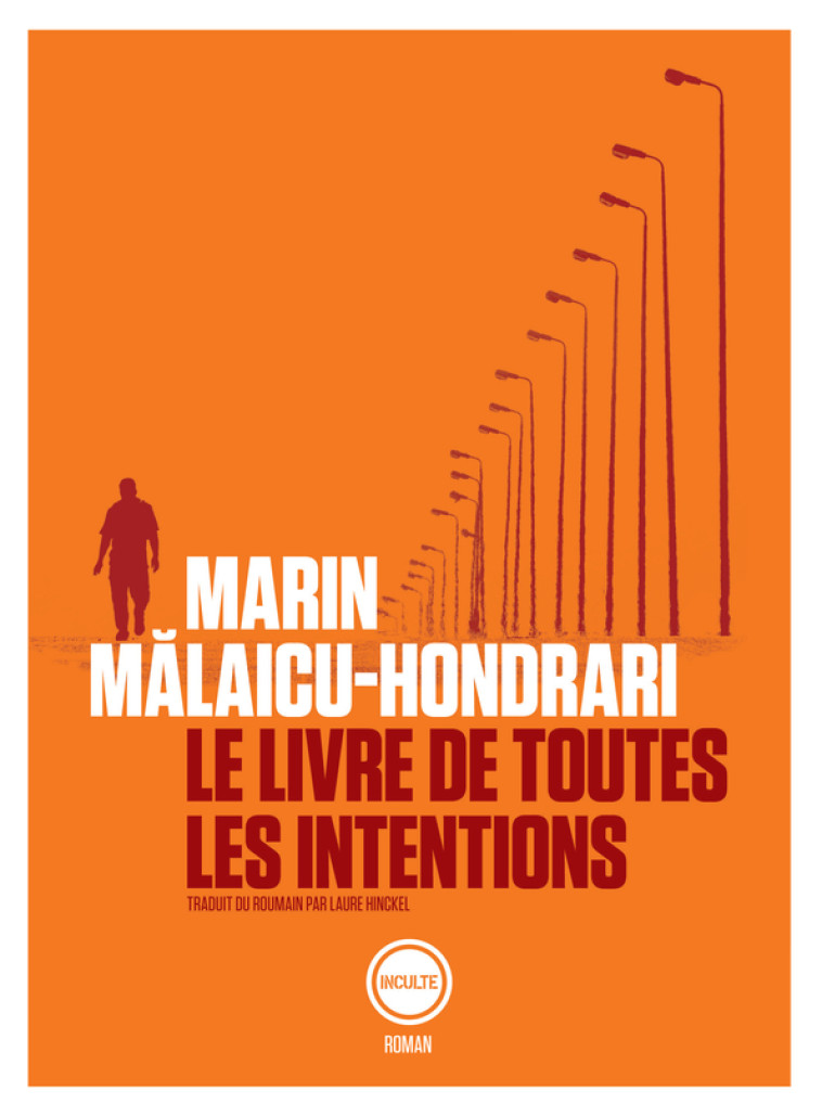 LE LIVRE DE TOUTES LES INTENTIONS - MALAICU-HONDRARI M. - INCULTE