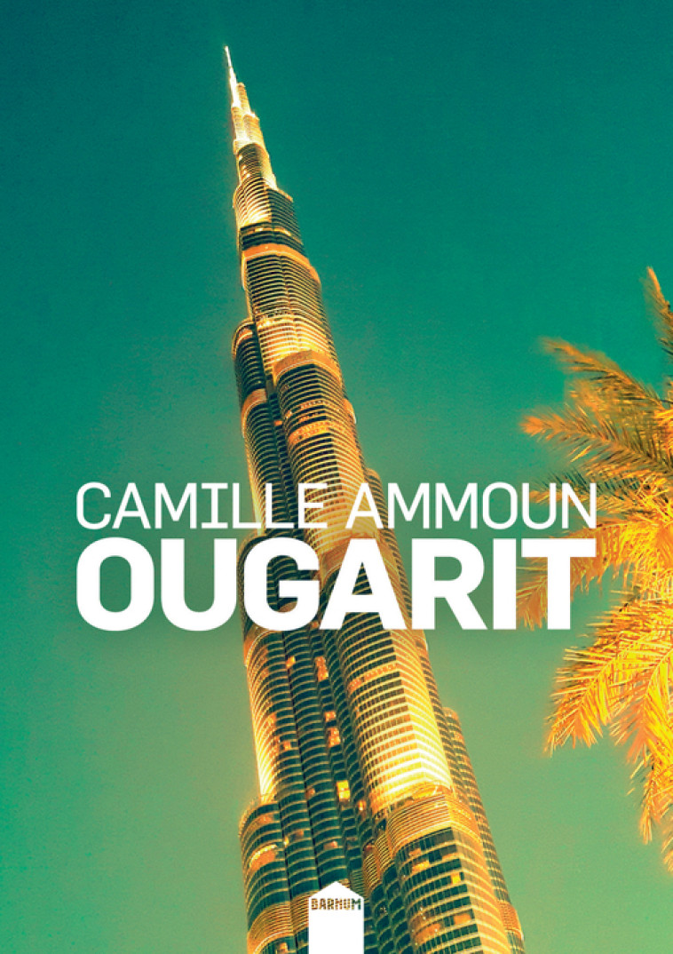 OUGARIT - AMMOUN CAMILLE - INCULTE