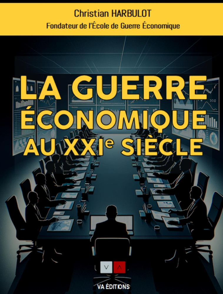 LES NOUVELLES GUERRES ECONOMIQUES - HARBULOT CHRISTIAN - VA