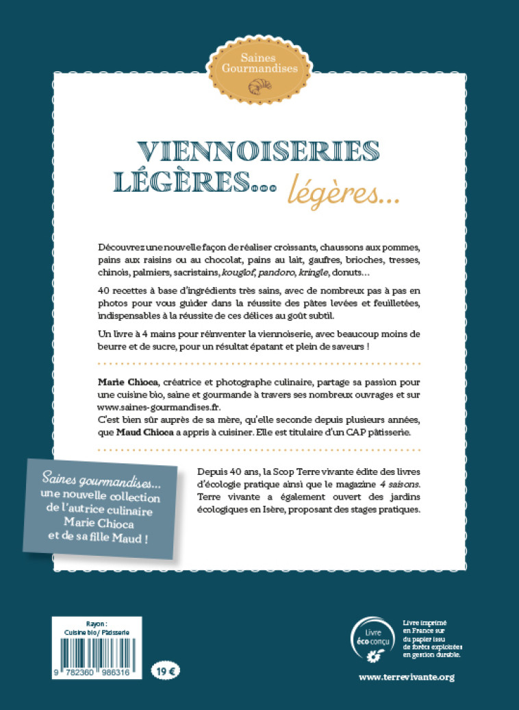 VIENNOISERIES LEGERES... LEGERES.. - CHIOCA - TERRE VIVANTE