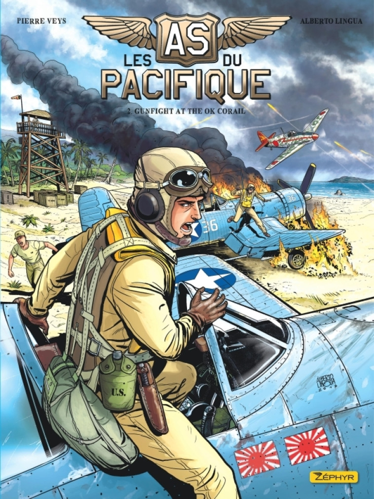 LES AS DU PACIFIQUE - T02 - GUNFIGHT AT THE OK CORAIL - VEYS PIERRE - ZEPHYR