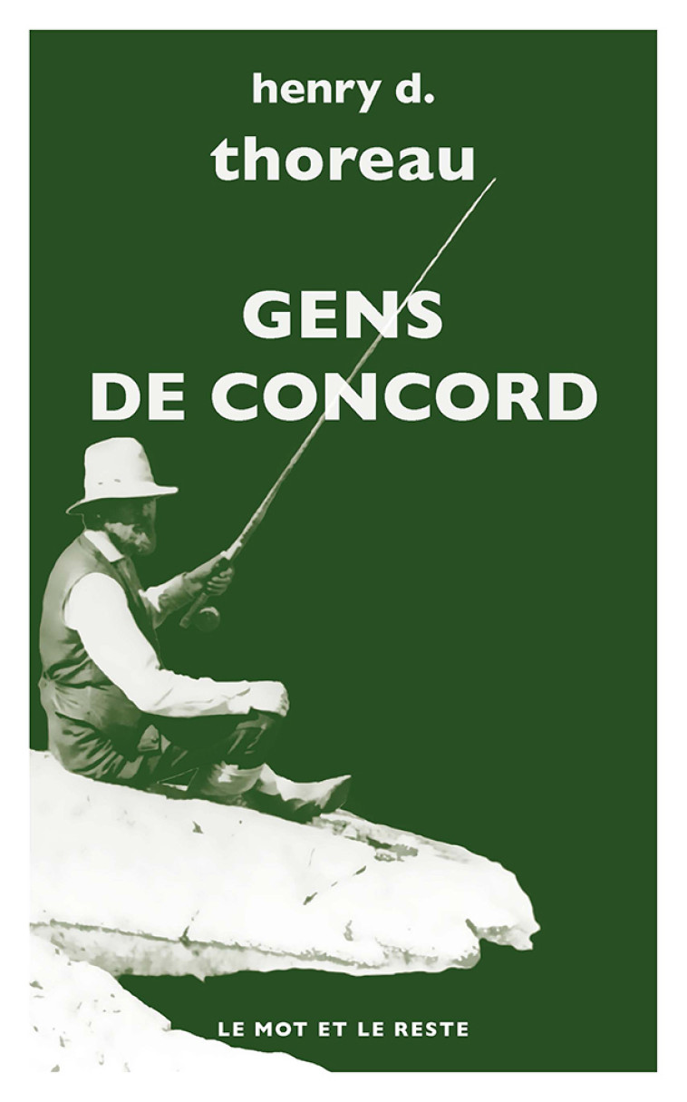 GENS DE CONCORD - THOREAU/GRANGER - MOT ET LE RESTE