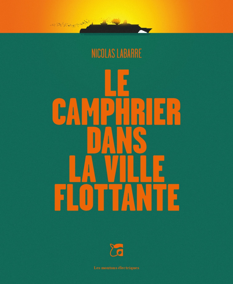 LE CAMPHRIER DANS LA VILLE FLOTTANTE - LABARRE NICOLAS - MOUTONS ELECTR