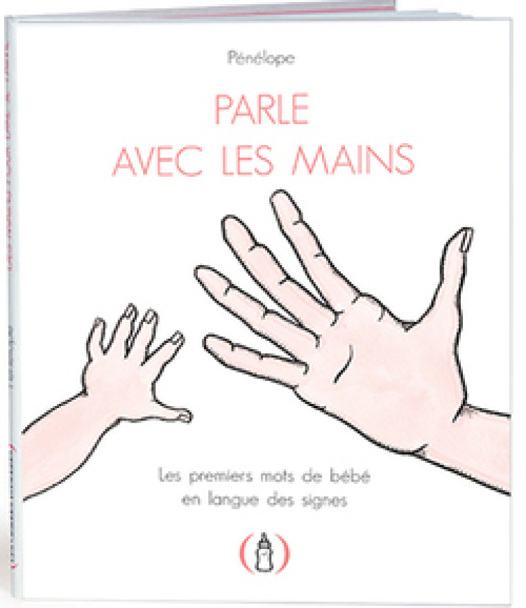 PARLE AVEC LES MAINS CASE 2 - PENELOPE - GRANDES PERSONN