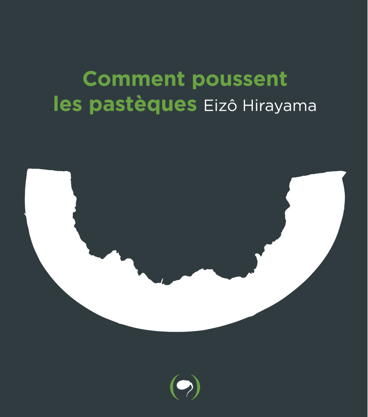 COMMENT POUSSENT LES PASTEQUES - HIRAYAMA EIZO - GRANDES PERSONN