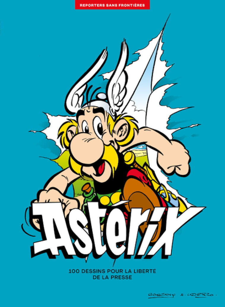 ASTERIX - 100 DESSINS POUR LA LIBERTE DE LA PRESSE - GOSCINNY/UDERZO - REPORTERS FRONT