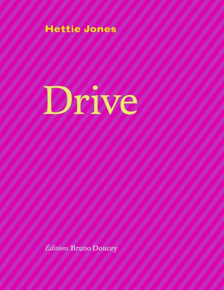 DRIVE - JONES/DOUCEY - BRUNO DOUCEY