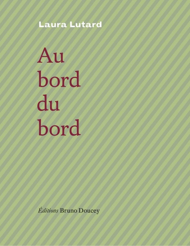 AU BORD DU BORD - LUTARD LAURA - BRUNO DOUCEY