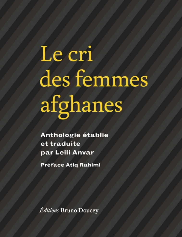 LE CRI DES FEMMES AFGHANES - COLLECTIF - BRUNO DOUCEY