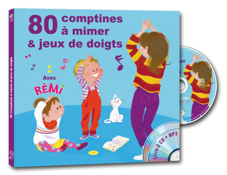 80 COMPTINES A MIMER ET JEUX DE DOIGTS - GUICHARD REMI - FORMULETTE