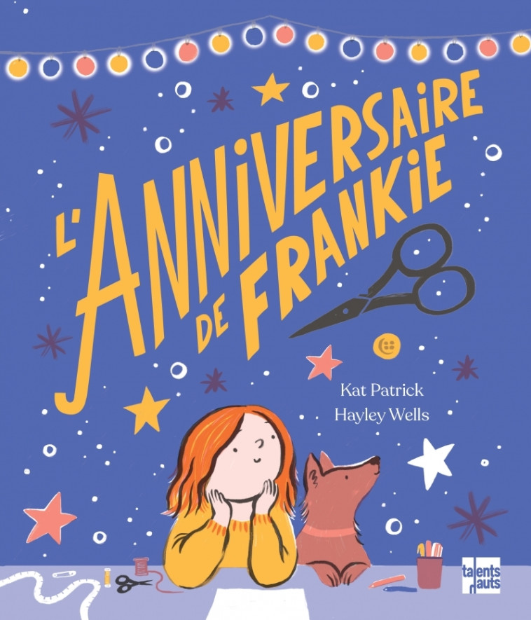 L ANNIVERSAIRE DE FRANKIE - PATRICK/WELLS - TALENTS HAUTS