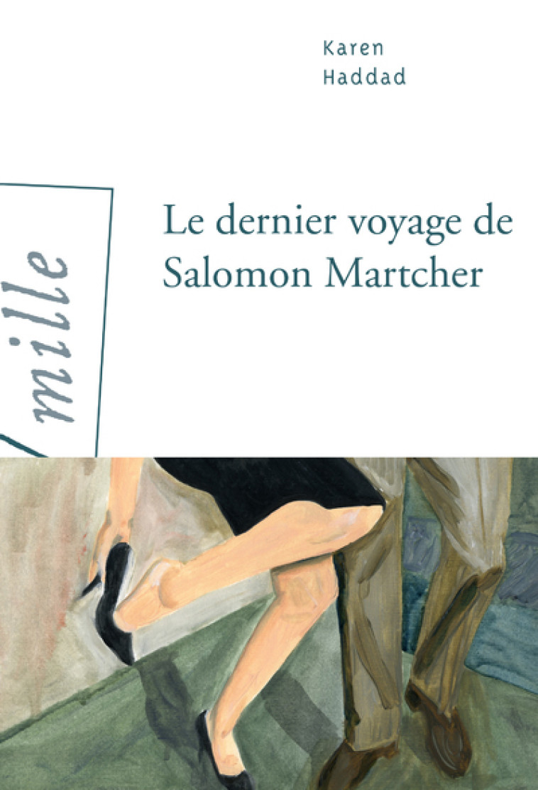 LE DERNIER VOYAGE DE SALOMON MARTCHER - HADDAD-WOTLING KAREN - ARLEA