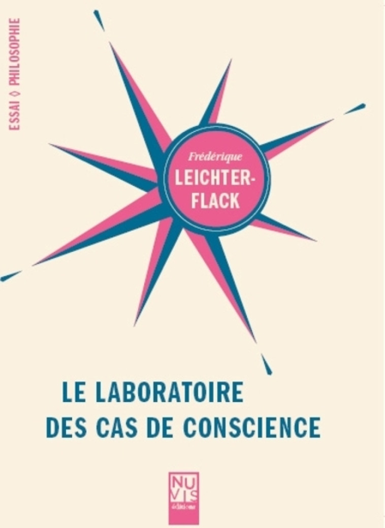 LE LABORATOIRE DES CAS DE CONSCIENCE - FREDERIQUE LEICHTER- - NUVIS